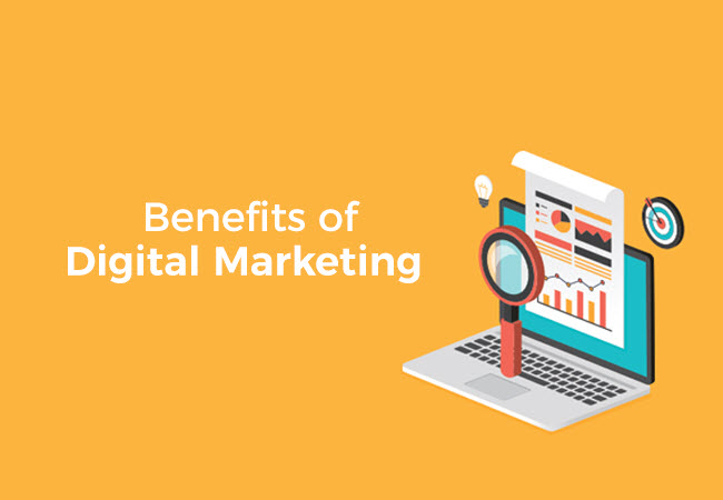 Benefit Of Digital Marketing?